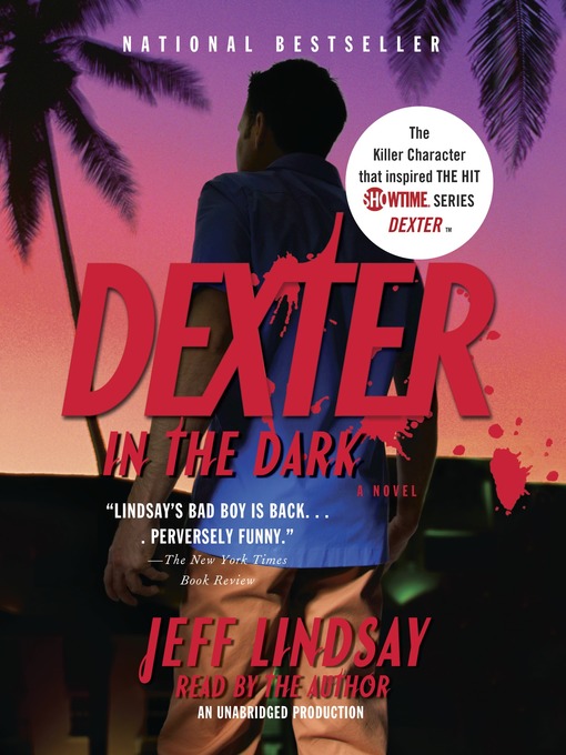 Title details for Dexter in the Dark by Jeff Lindsay - Wait list